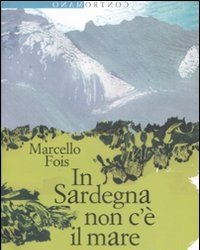 In Sardegna Non C"è Il Mare