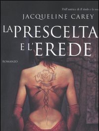 La Prescelta E L"erede