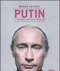 Putin<br>L"uomo Senza Volto