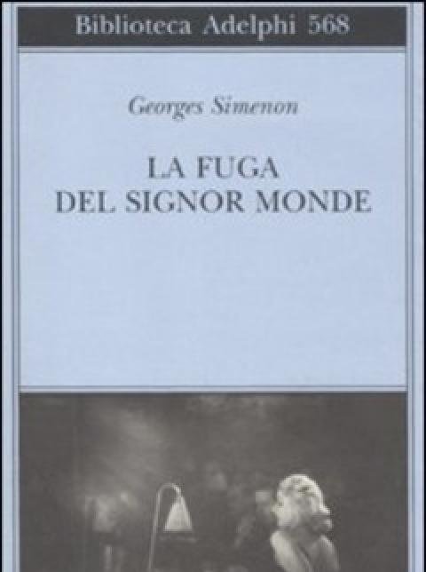 La Fuga Del Signor Monde