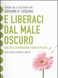 E Liberaci Dal Male Oscuro