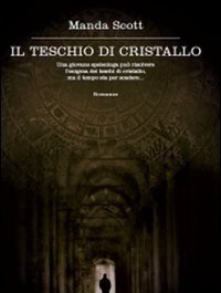 Il Teschio Di Cristallo