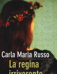 La Regina Irriverente