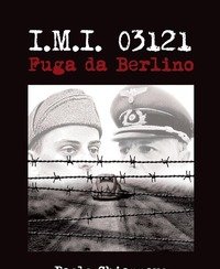 I.M.I<br>03121<br>Fuga Da Berlino