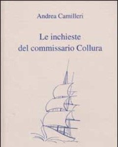 Le Inchieste Del Commissario Collura