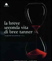 La Breve Seconda Vita Di Bree Tanner