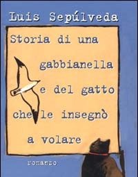 Storia Di Una Gabbianella E Del Gatto Che Le Insegnò A Volare