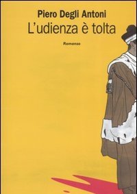 L" Udienza è Tolta