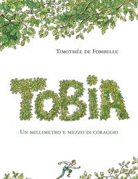 Un Millimetro E Mezzo Di Coraggio<br>Tobia