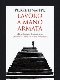 Lavoro A Mano Armata