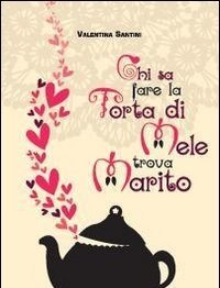 Chi Sa Fare La Torta Di Mele Trova Marito
