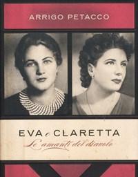 Eva E Claretta<br>Le Amanti Del Diavolo