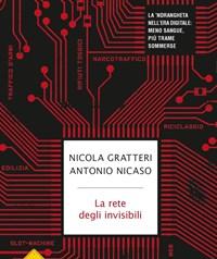 La Rete Degli Invisibili<br>La Ndrangheta Nellera Digitale Meno Sangue, Più Trame Sommerse