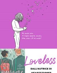 Loveless Dalla Creatrice Della Serie Netflix Heartstopper