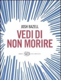 Vedi Di Non Morire