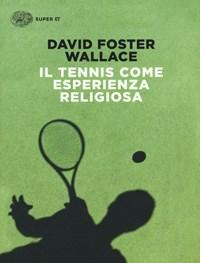 Il Tennis Come Esperienza Religiosa