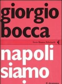 Napoli Siamo Noi<br>Il Dramma Di Una Città Nellindifferenza DellItalia