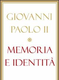 Memoria E Identità<br>Conversazioni A Cavallo Dei Millenni