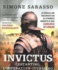 Invictus<br>Costantino, Limperatore Guerriero