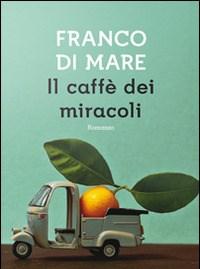 Il Caffè Dei Miracoli