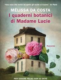 I Quaderni Botanici Di Madame Lucie