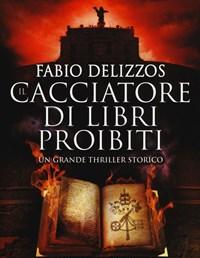 Il Cacciatore Di Libri Proibiti