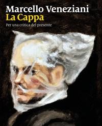 La Cappa<br>Per Una Critica Del Presente