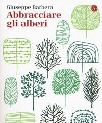 Abbracciare Gli Alberi