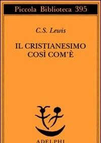 Il Cristianesimo Così Comè