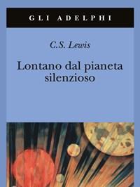 Lontano Dal Pianeta Silenzioso