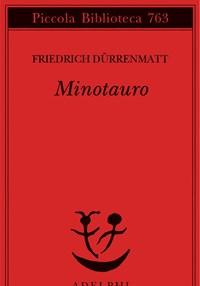 Minotauro<br>Una Ballata<br>Testo Tedesco A Fronte