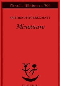 Minotauro<br>Una Ballata<br>Testo Tedesco A Fronte