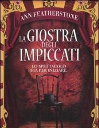 La Giostra Degli Impiccati