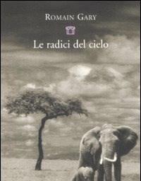 Le Radici Del Cielo