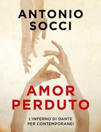 Amor Perduto<br>LInferno Di Dante Per I Contemporanei