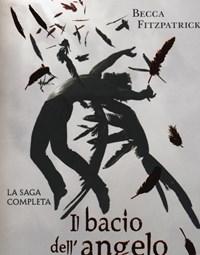 Il Bacio Dellangelo Caduto<br>La Saga Completa