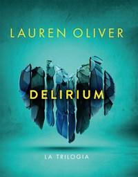 Delirium<br>La Trilogia