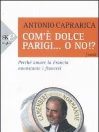 Comè Dolce Parigi..<br>O No!?