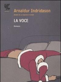 La Voce<br>I Casi Dellispettore Erlendur Sveinsson<br>Vol<br>3