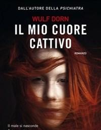 Il Mio Cuore Cattivo