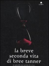 La Breve Seconda Vita Di Bree Tanner