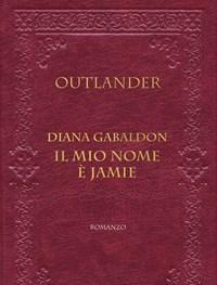 Il Mio Nome è Jamie<br>Outlander