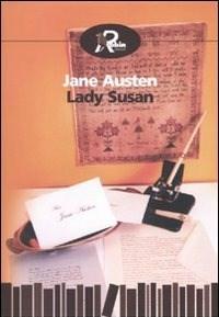 Lady Susan-La Storia DInghilterra Dal Regno Di Enrico IV Alla Morte Di Carlo I Di Uno Storico Parziale, Prevenuto E Ignorante