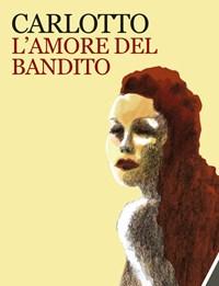 L Amore Del Bandito