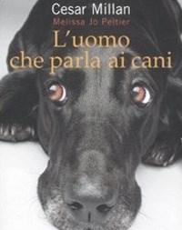 L Uomo Che Parla Ai Cani