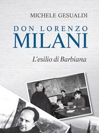 Don Lorenzo Milani<br>Lesilio Di Barbiana
