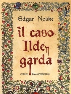Il Caso Ildegarda
