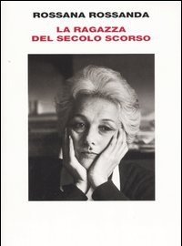 La Ragazza Del Secolo Scorso