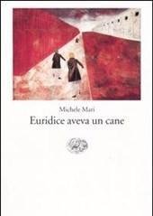 Euridice Aveva Un Cane