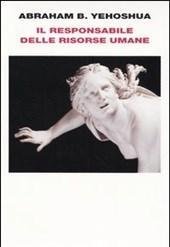 Il Responsabile Delle Risorse Umane<br>Passione In Tre Atti